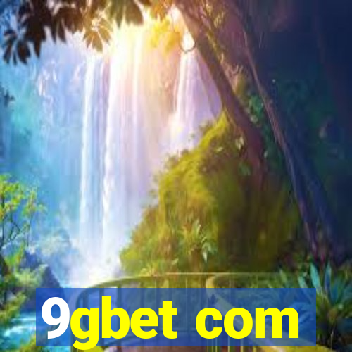 9gbet com